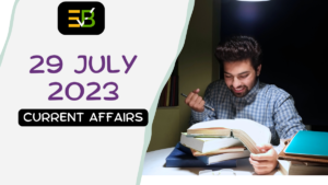 29 july current affairs