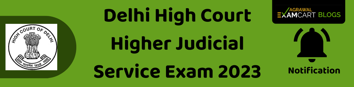 Delhi High Court Higher Judicial Service Exam