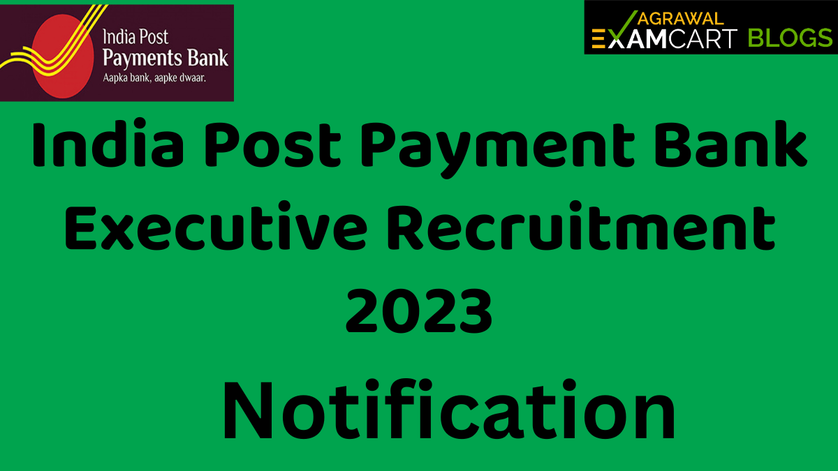 India Post Payment Bank Executive Recruitment 2023