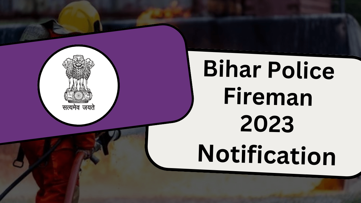 Bihar Police Fireman 2023