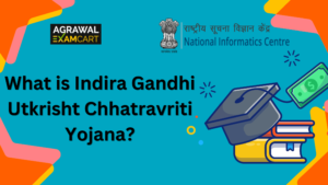 What is Indira Gandhi Utkrisht Chhatravriti Yojana