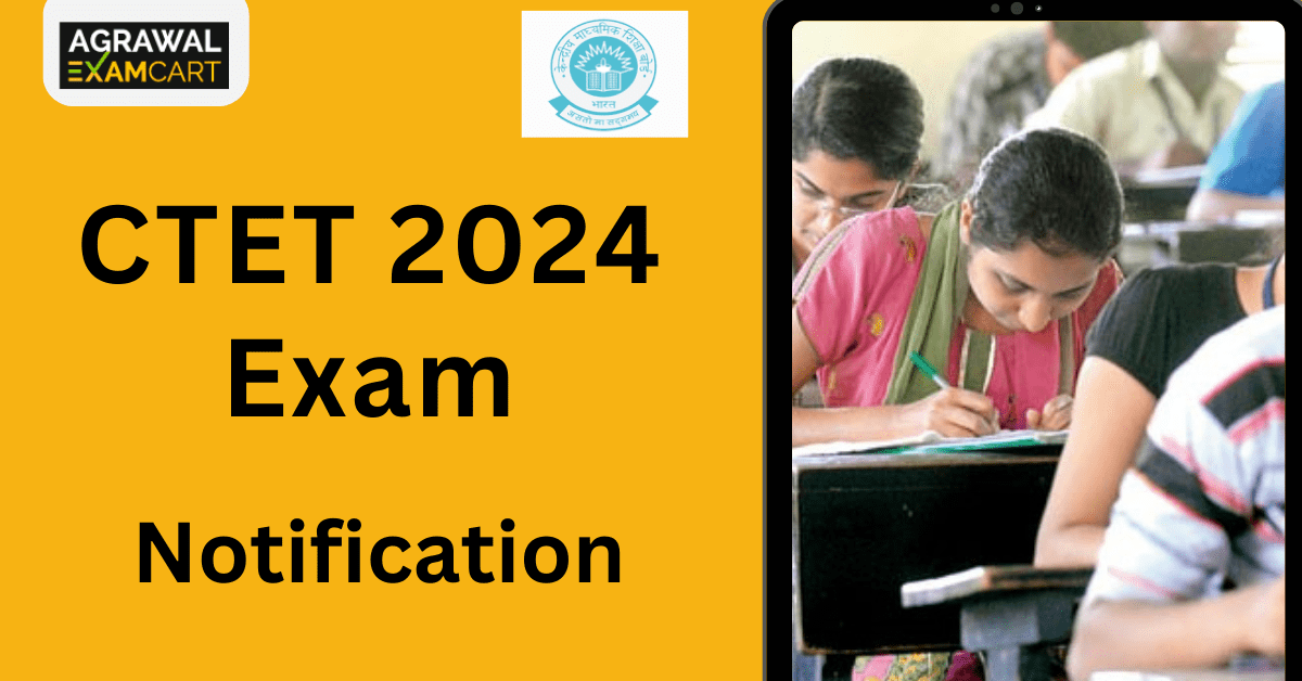 CTET 2024 Exam Notification