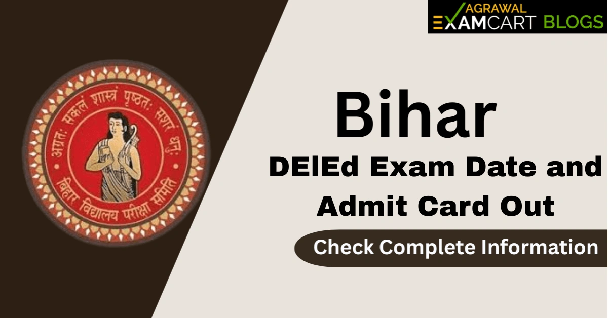 Bihar DElEd Exam Date and admit card
