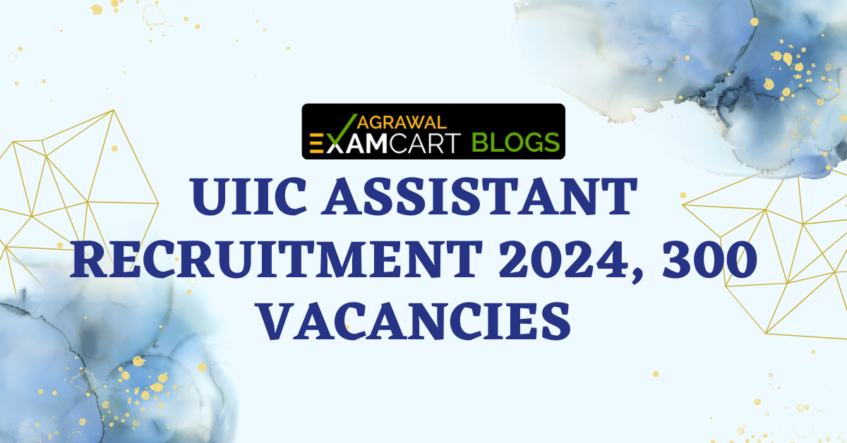 UIIC-Assistant-Recruitment-2024