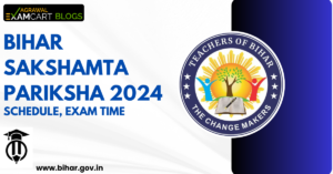 Bihar-Sakshamta-Pariksha-Date-2024-Out-Schedule-Exam-Time
