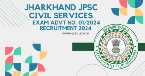 Jharkhand-JPSC-Civil-Services-Exam-Advt-No.-012024-Recruitment-2024.