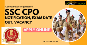 SSC-CPO-2024-Notification-Exam-Date-Out-Vacancy