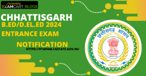 Chhattisgarh-B.EdD_.El_.Ed-2024-Entrance-Exam