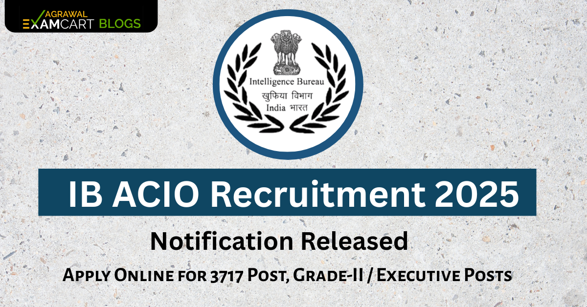IB ACIO Recruitment 2025