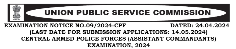UPSC CAPF AC Recruitment 2024 Notification, Vacancy, Exam Pattern, Syllabus