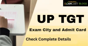 UP TGT Exam City and Admit card 2026