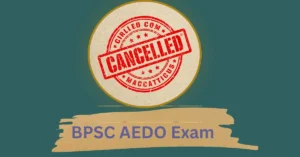 Read more about the article BPSC AEDO 2025 Exam Cancelled, Check Notice, New Exam Schedule Soon