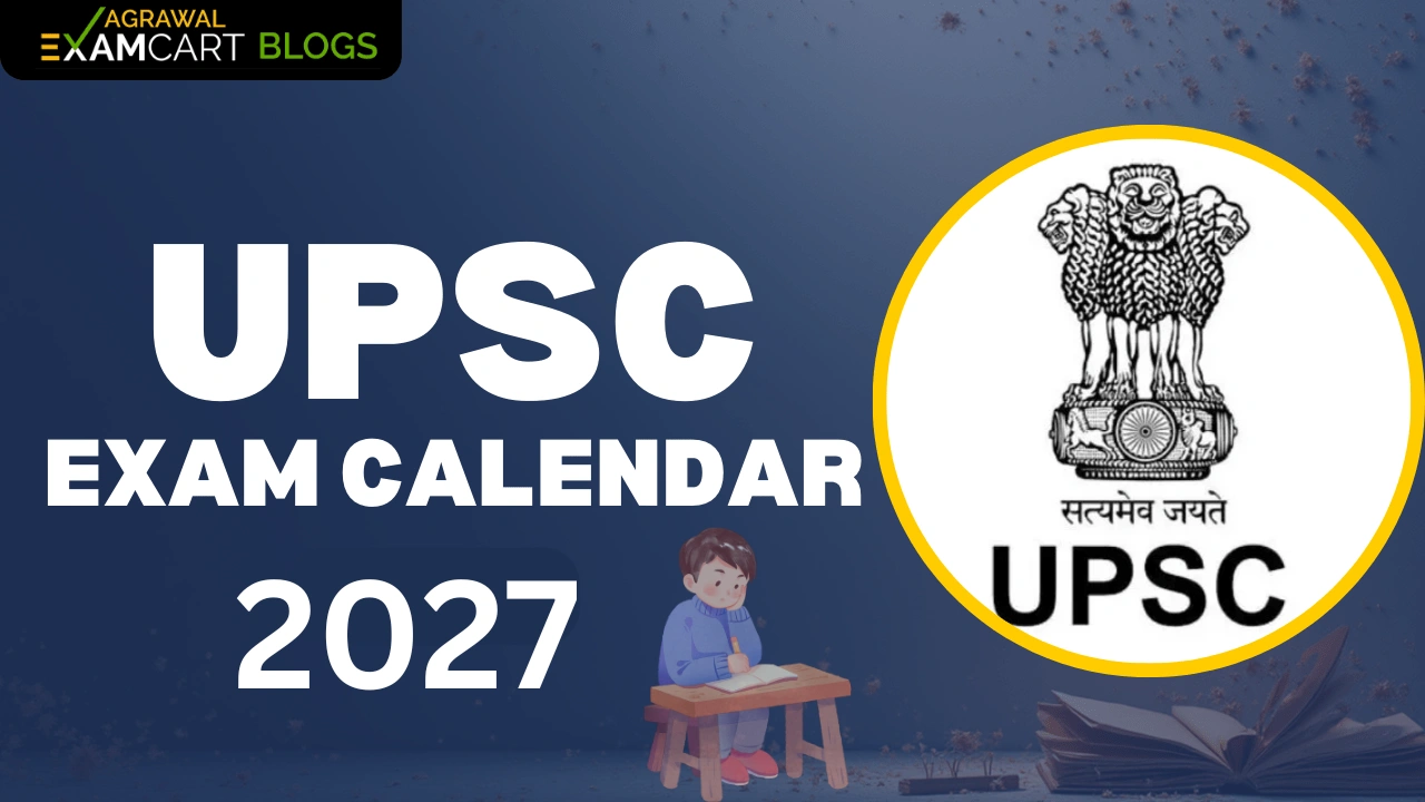 UPSC Exam Calendar 2027