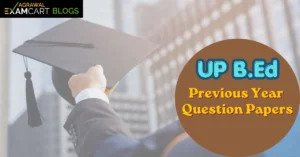 UP B.Ed Previous Year Papers