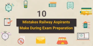 Top 10 Mistakes Railway Aspirants Make